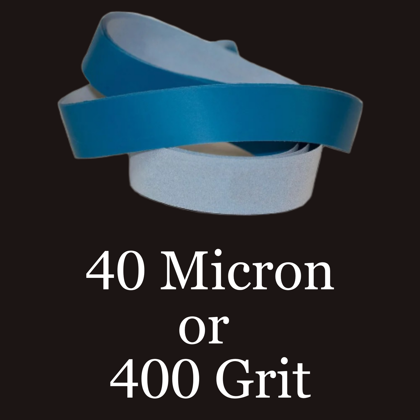 2” x 72” Film Micron Graded Finishing Belts 40 Micron or 400 Grit