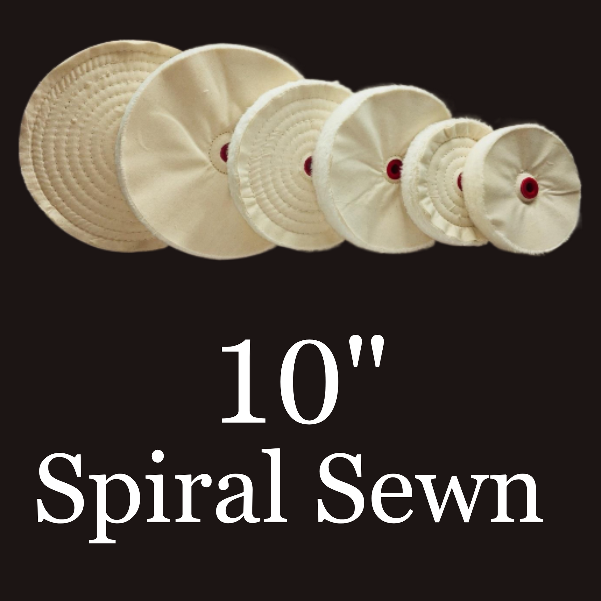 Spiral Sewn Cotton Buffing 10” Wheels