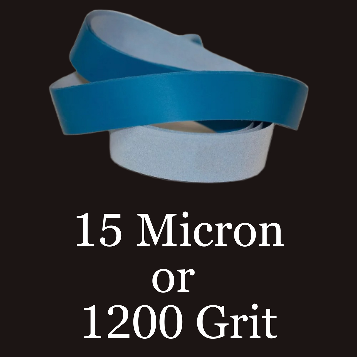 1” x 30” Film Micron Graded Polishing Belt 15 Micron 1200 Grit