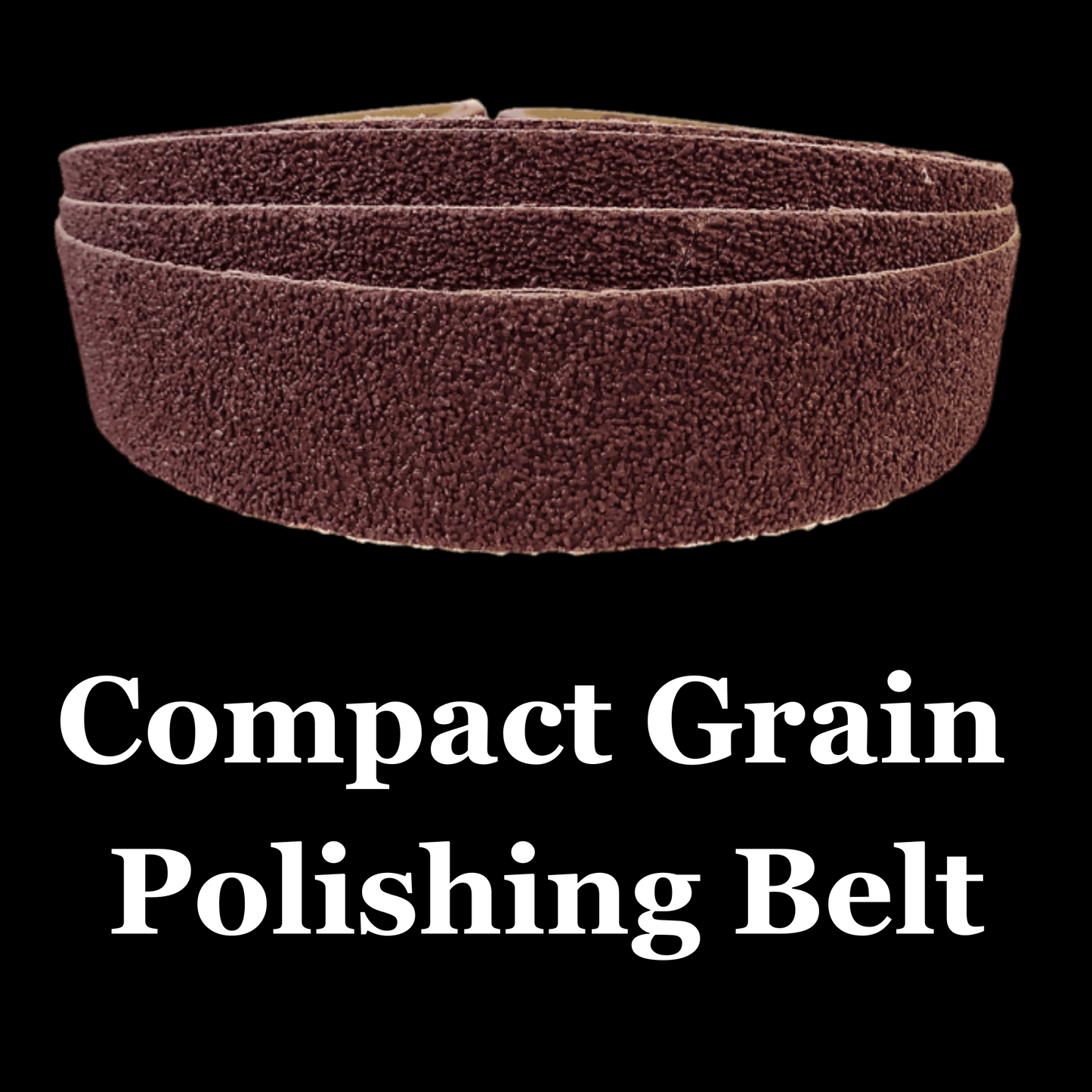 2” x 72” Compact Grain Polishing Belt