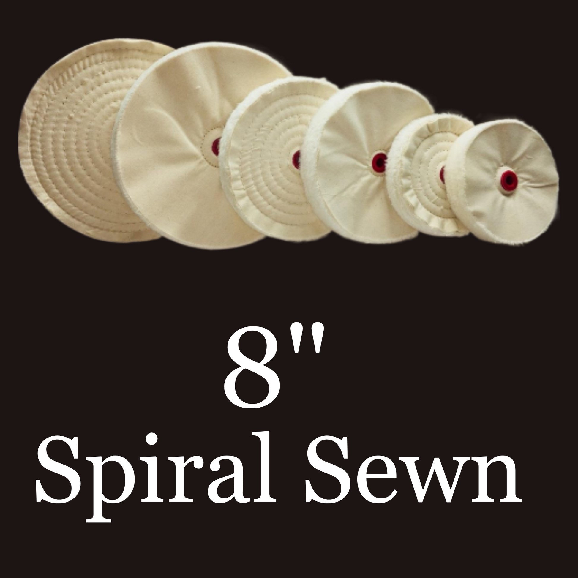 Spiral Sewn Cotton Buffing 8” Wheels